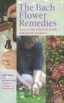 The Bach Flower Remedies Illustrations And Preparations