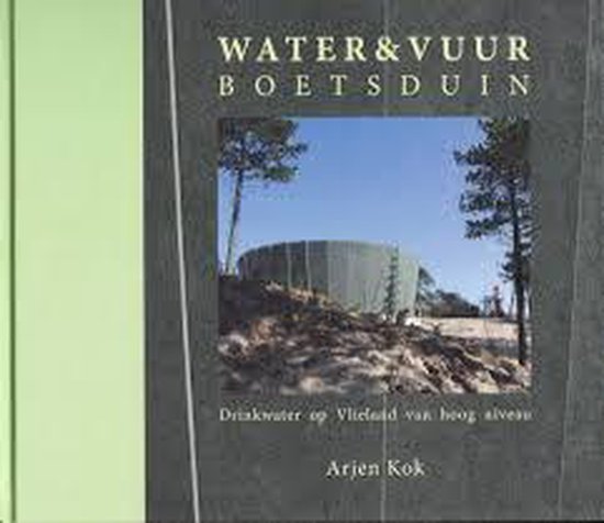 9789081543828 - Water & Vuurboetsduin