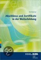 Abschlüsse und Zertifikate in der Weiterbildung