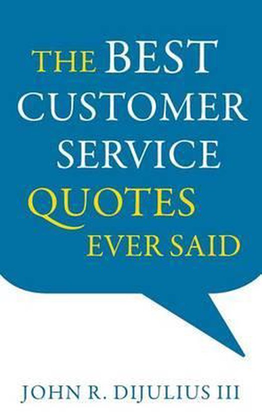 The Best Customer Service Quotes Ever Said - cover