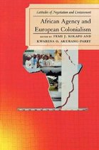 African Agency and European Colonialism