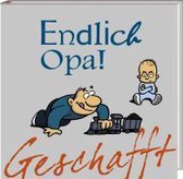 Geschafft! Endlich Opa!