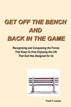 Get Off the Bench and Back in the Game