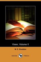 Vixen, Volume II (Dodo Press)