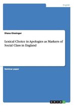 Lexical Choice in Apologies as Markers of Social Class in England