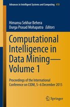 Advances in Intelligent Systems and Computing 410 - Computational Intelligence in Data Mining—Volume 1