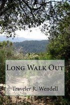 Long Walk Out