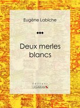 Deux merles blancs