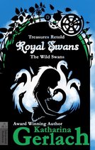 Treasures Retold 7 - Royal Swans (The Wild Swans)