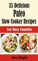35 Delicious Paleo Slow Cooker Recipes