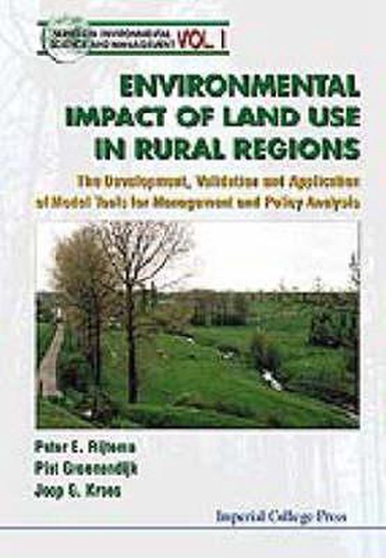 Environmental Impacts Of Land Use In Rural Regions 9781860940415