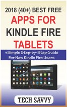 2018 (40+) Best Free Apps for Kindle Fire Tablets