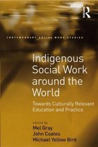 Contemporary Social Work Studies - Indigenous Social Work around the World