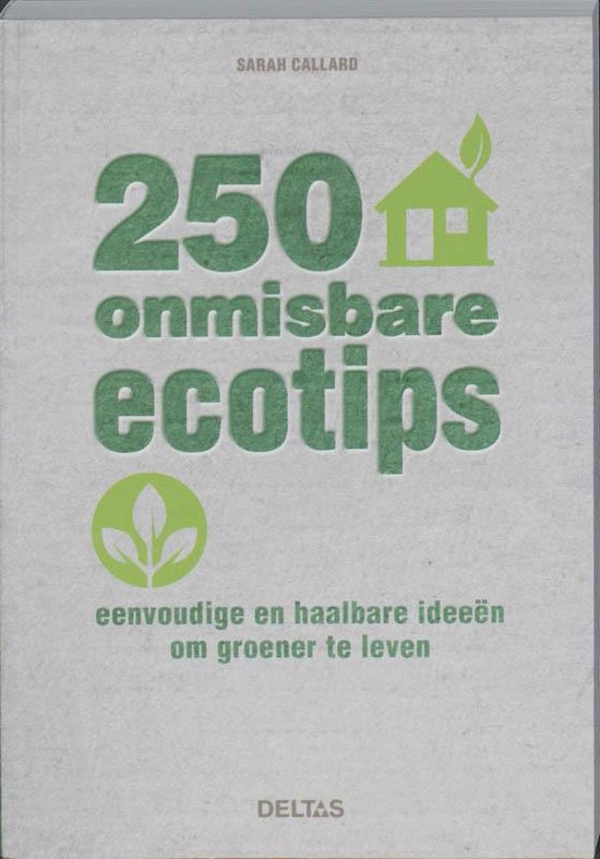 Cover van het boek '250 onmisbare ecotips' van S. Callard
