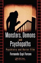 Monsters Demons & Psychopaths