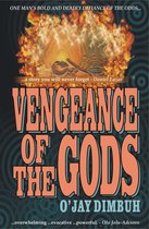 VENGEANCE OF THE GODS