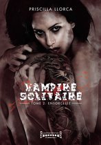 Vampire Solitaire 2 - Vampire Solitaire - tome 2