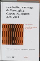 Geschriften vanwege de Vereniging Corporate Litigation 2003-2004