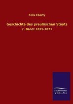 Geschichte Des Preussischen Staats