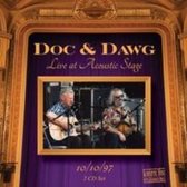 Doc & Dawg: Live At Acoustic Stage