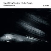 Keller Quartet - String Quartet 1 & 2 / Adagio