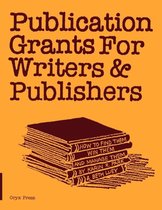 Publication Grants for Writers & Publishers