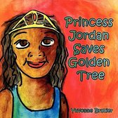 Princess Jordan Saves Golden Tree