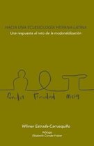Hacia Una Eclesiolog a Hispana-Latina
