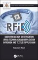 Textile Institute Professional Publications- Radio Frequency Identification (RFID) Technology and Application in Fashion and Textile Supply Chain