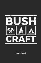 Bush Craft Notebook