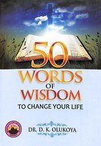 50 Words of Wisdom to Change your Life