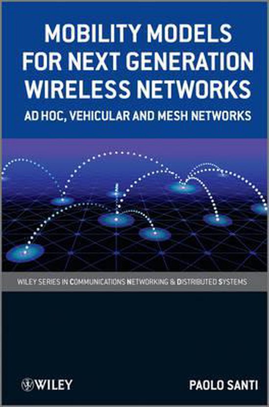 Mobility Models for Next Generation Wireless Networks 9781119992011