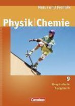 Natur und Technik N. Physik/Chemie 9. Schuljahr. Schülerbuch. Hauptschule