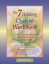 The 7 Healing Chakras Workbook