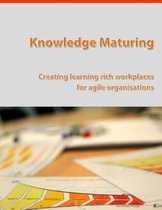 Knowledge Maturing