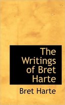 The Writings of Bret Harte