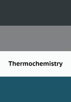 Thermochemistry