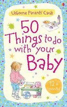 50 Things to Do with Your Baby