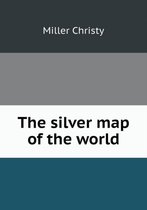 The silver map of the world