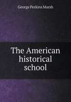 The American historical school