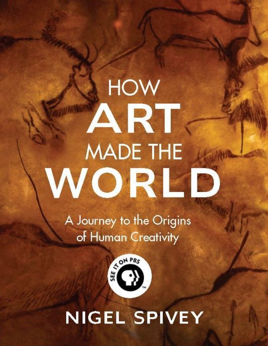 How Art Made the World (ebook), Nigel Spivey 9780786722136 Boeken
