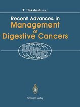 Recent Advances in Management of Digestive Cancers