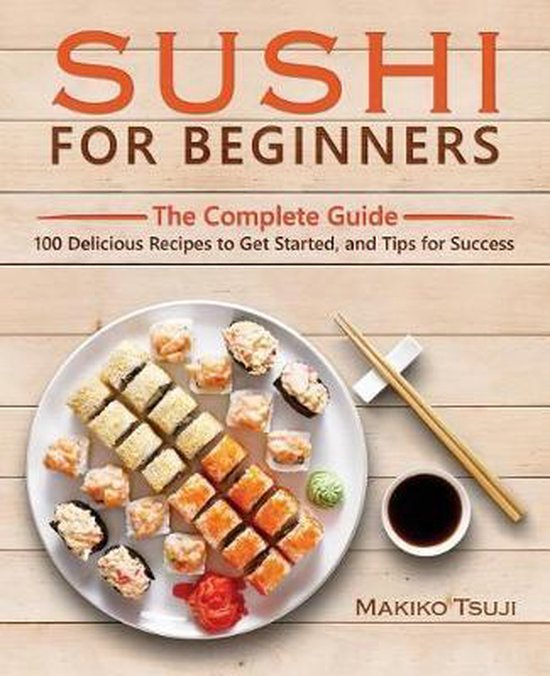 Sushi for Beginners, Makiko Tsuji 9781545082713 Boeken