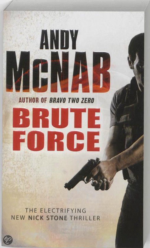Brute Force / Druk 1, Andy McNab 9780552153799 Boeken