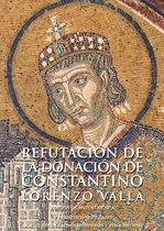 Clásicos latinos medievales y renacentistas - Refutación de la donación de Constantino