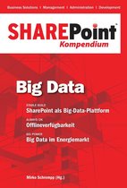 SharePoint Kompendium 4 - SharePoint Kompendium - Bd.4: Big Data