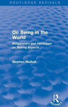 Routledge Revivals- On Being in the World (Routledge Revivals)