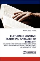 Culturally Sensitive Mentoring Approach to Ministry