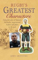 Rugby's Greatest Characters