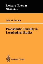 Probabilistic Causality in Longitudinal Studies